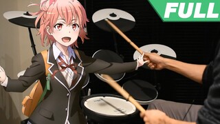 OreGairu OP Full -【Yukitoki (ユキトキ)】by Nagi Yanagi - Drum Cover