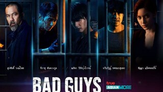 Bad Guys (2022) ล่าล้างเมือง EP10