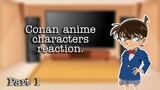 Conan Anime Characters' Reactions // Part 1.
