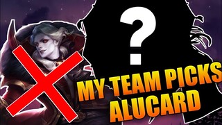 MY TEAM PICKS ALUCARD... What Happened? | MLBB