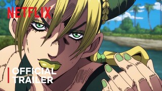 JoJo's Bizarre Adventure STONE OCEAN | Official Trailer #4 | Netflix