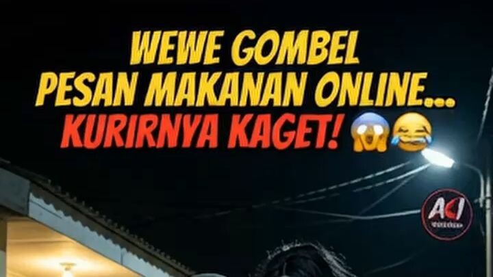 WEWE GOMBEL PESAN GO FOOD… !