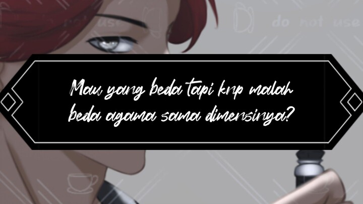 MAU YANG BEDA AH🥀🌹