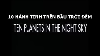 TEN PLANETS IN THE SKY-MƯỜI HÀNH TINH TRÊN BẦU TRỜI ĐÊM|Thám tử lừng danh Conan|Khu vui chơi Cartoon