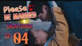Please Be Married Episode 4 in hindi dubbed