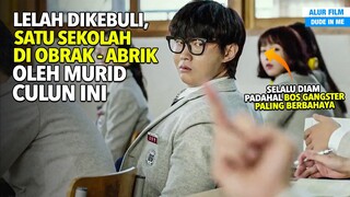 DIKIRA MURID CULUN !! Ternyata Bos Gangster Paling Dihormati Di Dunia Gelap  - Alur Cerita Film