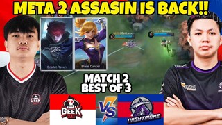 META 2 ASSASSIN IS REAL!! APAKAH BAKAL ADA PERUBAHAN META YG BESAR?? Match 2 GEEK INDONESIA VS LAOS