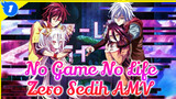 No Game No Life
Zero Sedih AMV_1