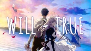 จดหมายฉบับสุดท้าย แปลไทย WILL - TRUE ( Violet Evergarden The Movie end ) ฉากจบ.