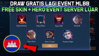 CARA DRAW GRATIS LAGI DI EVENT TERBARU MLBB + PEMBUKTIAN EVENT FREE HERO & SKIN SERVER KAMBOJA