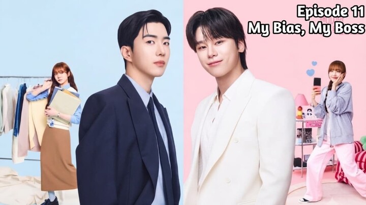 MY BIAS MY BOSS EPISODE 11 SUB INDO