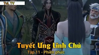 Tuyết Ưng Lĩnh Chủ Tập 11 - Phiền phức