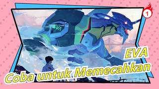 [EVA / Epik] MAD! Mencoba Memecahkan Untuk Pertama Kalinya!!!_1