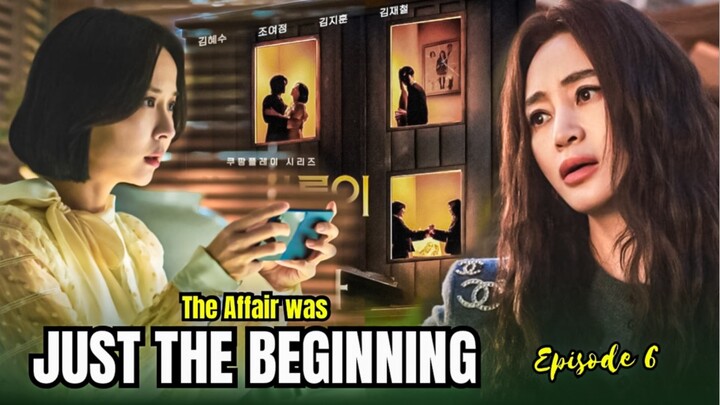 The Affair was Just the Beginning Episode 6 | Pembalasan Kyeong-Hee Dimulai 🔥⁉️
