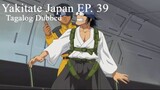 Yakitate Japan 39 [TAGALOG] - A Dive Into Hell! A New Scheme!