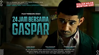 24 Jam Bersama Gaspar - Reza Rahadian, Laura Basuki,Kristo Immanuel, Shenina Cinnamon | Film Terbaru