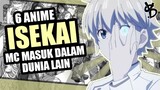 6 Rekomendasi Anime Isekai MC Masuk Dunia Lain [Part3]