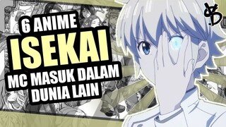 6 Rekomendasi Anime Isekai MC Masuk Dunia Lain [Part3]