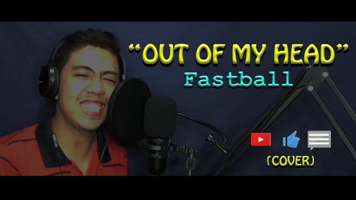 Fastball - Out Of My Head (FidelPerez Cover)