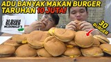 TERLALU GILA INI COK - ADU MUKBANG 30 BURGER SAMA @Donkey BAR BAR YG KALAH TRANSFER 10 JUTA BOSS ‼️