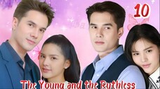 The Young and the RuthIess - Episode 10 [Eng Sub]