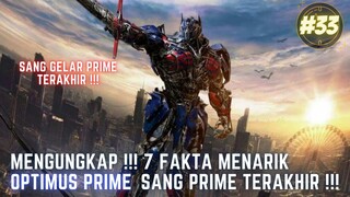 MENGUNGKAP !!! FAKTA MENARIK  OPTIMUS PRIME SANG PEMIMPIN BIJAKSANA DARI AUTOBOTS!!# 33