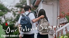 02.Our beloved summer