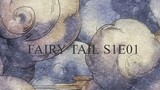 Fairy Tail [001] - The Fairy Tail