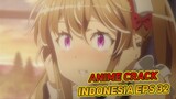 Telinga Elf 😋 | Anime Crack Indonesia Episode 32