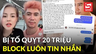 Ngân 98 bị tố quỵt 20 triệu của khách, năn nỉ không trả lời còn chặn tin nhắn. Chính chủ nói gì?