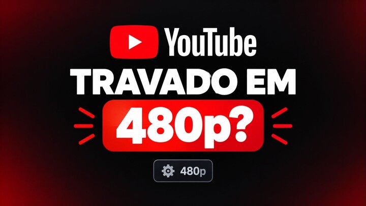 YouTube com Bug? Vídeos Travados em 480p — Veja o Que Está Acontecendo