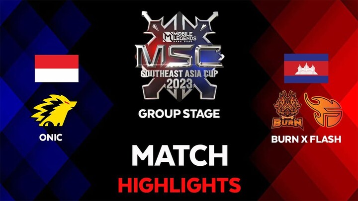 Onic vs Burn X Flash HIGHLIGHTS MSC 2023 | ONIC vs BXF