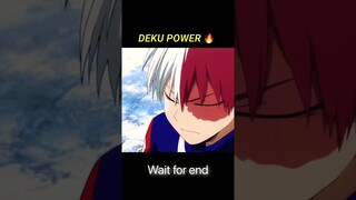 Deku power🔥deku vs todoroki #deku#todoroki#mha