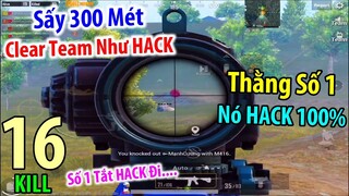 Sấy 300Mét Clear 1 Team Như HACK. Khiến Người Lạ Nghi Ngờ Team Bị HACK Trà Trộn | PUBG Mobile