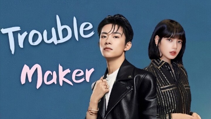 【Yi Yangqianxi·LISA】The King of Spotting Joins Forces with Trouble Maker