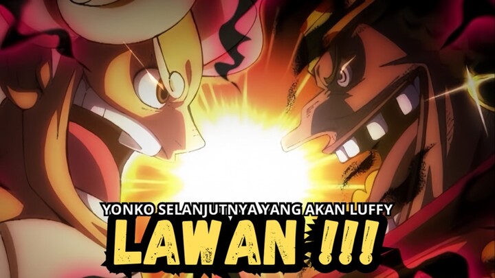 Yonko Selanjutnya Yang Akan Luffy Lawan !!!