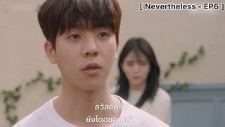 Nevertheless - EP6