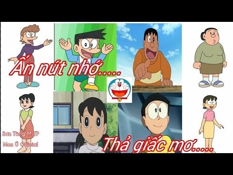 ẤN NÚT NHỚ🥰🥰🥰....THẢ GIẤC MƠ❤️❤️❤️ - SƠN TÙNG M-TP | AMV DORAEMON | MON Ú OFFICIAL