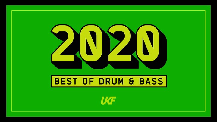 UKF Drum & Bass: Best of Drum & Bass 2020 Mix