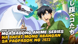 TOP 5 BAGONG ANIME SA 2023 NA DAPAT MO ABANGAN AT PANOORIN!