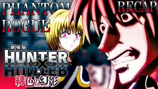 Hunter X Hunter Movie 1: Phantom Rogue [FULL RECAP with MEMES]