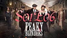 PEAKY BLINDERS S01E06 HINDI