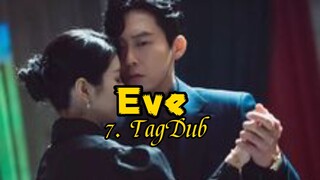 7- Eve / TagDub kdrama ✔️💯