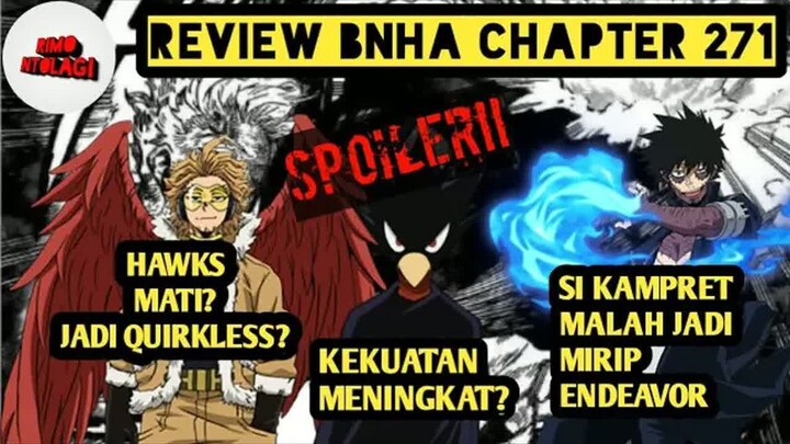 HAWKS JADI QUIRKLESS ATAU MATI  - !  -  REVIEW BOKU NO HERO ACADEMIA CHAPTER 271