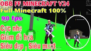 OBB FF MINECRAFT V24 OB31 - TỐI ƯU ĐỒ HỌA MAP ĐẸP CỰC NHẸ CHO MÁY 2GB RAM