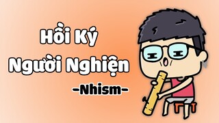 Hồi Ký Người Ngh(i)ện - Nhism (Fanimation) #shorts