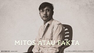 MITOS ATAU FAKTA...