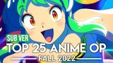 Top 25 Anime Openings - Fall 2022 (Subscribers Version)