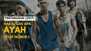 PERTARUHAN | AKSI HEROIK ANAK-ANAK NAKAL SELAMATKAN AYAHNYA