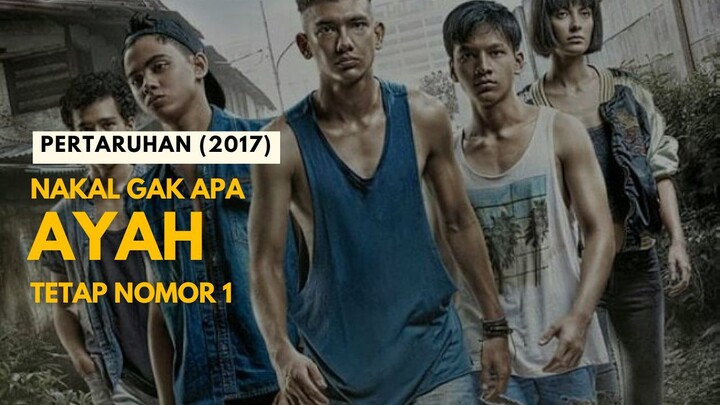 PERTARUHAN | AKSI HEROIK ANAK-ANAK NAKAL SELAMATKAN AYAHNYA